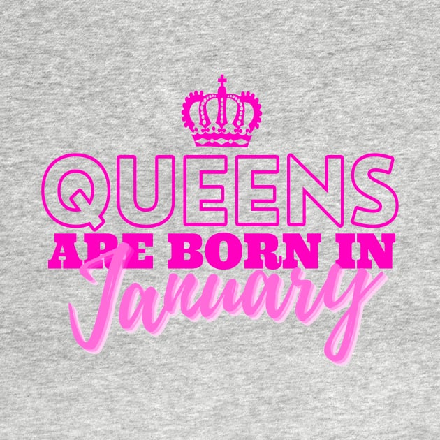 Queens are born in January by HeavenlyTrashy